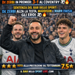 Tottenham, prima vittoria di De Zerbi in Premier: 3-1 al Coventry